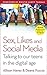 Sex, Likes and Social Media by Allison Havey