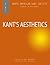 Kant's Aesthetics by Ralf Meerbote