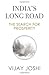 India's Long Road: The Search for Prosperity