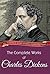 The Complete Works of Charles Dickens: All 15 novels, short stories, poems and plays