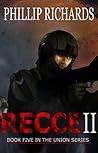 Recce II (The Union Series #5) Recce II (The Union Series #5)