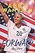 Forward: My Story Young Readers' Edition: A Soccer Memoir About Identity and Women's Rights for Children (Ages 8-12)