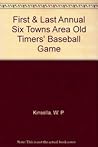 First & Last Annual Six Towns Area Old Timers' Baseball Game