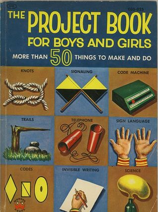 The Project Book for Boys and Girls