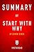 Summary of Start with Why: by Simon Sinek | Includes Analysis