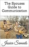 The Spouses Guide to Communication