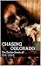 Chasing Colorado: (The Zomb...