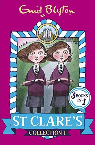 St Clare's Collection 1: Books 1-3 (Kindle Edition)