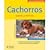 Cachorros sanos y felices