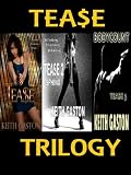 Tease Trilogy