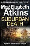 Suburban Death (DCI Sheldon Hunter Mysteries Book 2)