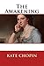 The Awakening by Kate Chopin