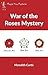 War of the Roses Mystery (Maggie King Mysteries Book 5)