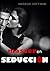 MASTER EN SEDUCCIÓN (Spanish Edition)