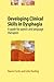 Developing Clinical Skills in Dysphagia by Naomi Cocks