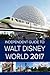 The Independent Guide to Walt Disney World 2017