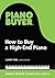 How to Buy a High-End Piano by Larry Fine