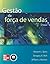 Gestão da Força de Vendas (Portuguese Edition)