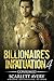 Consumed (Billionaire's Infatuation, #4)