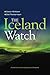 The Iceland Watch: A land that thinks outwards and forwards
