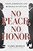 No Peace, No Honor by Larry Berman