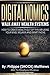DIGITALNOMICS - Walk Away Wealth Systems: How to Create Wealth Out of Thin Air Using Your Mind, Melanin and Smart Phone