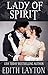 Lady of Spirit by Edith Layton Lady of Spirit by Edith Layton