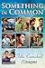 Something in Common (Something in Common #1-7)
