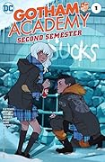 Gotham Academy: Second Semester #1