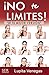 ¡No te limites!: Sé tu mejor versión (Spanish Edition)
