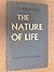 The Nature of Life