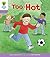 Oxford Reading Tree Biff, Chip and Kipper Stories Decode and Develop: Level 1+: Too Hot