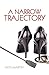 A Narrow Trajectory (DI Hillary Greene, #17)