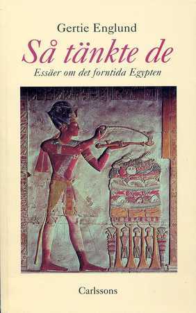 Så tänkte de: essäer om det forntida Egypten