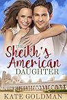 The Sheikh's American Daughter