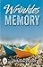 Wrinkles in Memory
