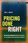 Book cover for Pricing Done Right: The Pricing Framework Proven Successful by the World's Most Profitable Companies (Bloomberg Financial)