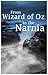 From the Wizard of Oz to Narnia: Best of Juvenile Fiction