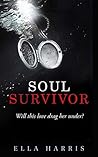 Soul Survivor by Ella Harris