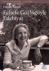 Felsefe Gözüyle Edebiyat (Paperback)