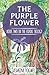The Fidori Trilogy Book 2: The Purple Flower