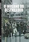 O Inverno do Desenhador by Paco Roca