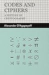 Codes and Ciphers...