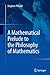 A Mathematical Prelude to t...