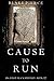 Cause to Run (Avery Black, #2)