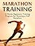 Marathon Training: 15 Weeks Beginners Training Program for Running a Half Marathon (Marathon Training, marathon training plan, half marathon training)