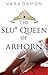 The Slut Queen of Arhorn