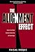The Alignment Effect: How to Get Real Business Value Out of Technology