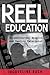 Reel Education: Documentaries, Biopics, and Reality Television (Minding the Media)