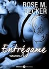 Entrégame - Vol. 2 by Rose M. Becker